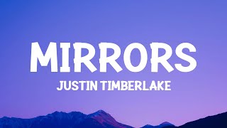 Justin Timberlake  Mirrors Lyrics [upl. by Nilson]