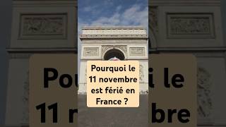 Pourquoi le 11 novembre est férié en France [upl. by Keryt]