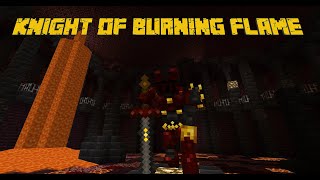 Minecraft Burning Knight of Flame Boss [upl. by Seka510]