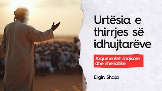 10Urtësia e thirrjes së idhujtarëveargumentet shqisore dhe sheriatikeErgin SHALA [upl. by Segal]