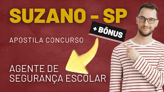 Material EXCLUSIVO para Agente de Segurança Escolar Concurso de Suzano  SP 2024 [upl. by Sophronia]