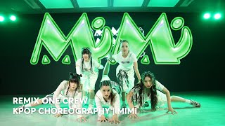 KPOP CHOREOGRAPHY PROJECT  MIMI  BY REMIX ONE CREW [upl. by Rehteh426]