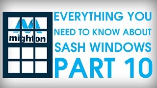 Double Hung Sash Windows  Everything You Need to Know Part Ten [upl. by Ellenej940]