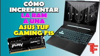 💻Optimiza Tu Asus TUF15 INCREMENTA La RAM En Minutos  FX506LHAS51 [upl. by Gunning]