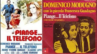 Piange il Telefono DOMENICO MODUGNO amp FRANCESCA GUADAGNO  1975 Llora el Teléfono [upl. by Shue]