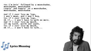 Cat Stevens  Moonshadow  Lyrics Meaning [upl. by Far]