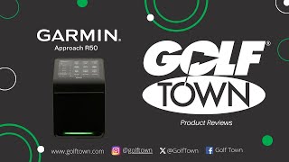 CHECK OUT THE NEW GARMIN APPROACH R50 LAUNCH MONITOR  GOLF TOWN [upl. by Eb]