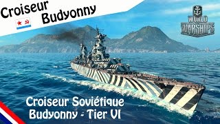 World Of Warships  Croiseur Soviétique Budyonny  Gameplay 054FR [upl. by Yltsew]