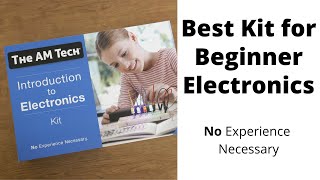 Learn Electronics Like Never Before  The AM Tech Introduction to Electronics Kits [upl. by Sorcha]