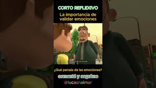 La importancia de validar las emociones Cortometraje animado reflexivo [upl. by Akessej]