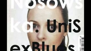 Nosowska  UniSexBlues [upl. by Salita]