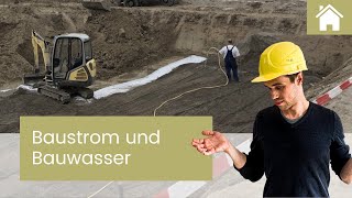 Baunebenkosten Baustrom und Bauwasser  Kosten Ablauf Vorraussetzungen [upl. by Ikiv]