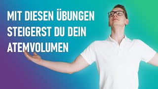 Meine 15 Minuten Atemübungen für jeden Tag Mehr Lungenvolumen [upl. by Aisenat]