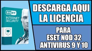 Licencia para ESET NOD 32 ANTIVIRUS 9 10 Y 11  Para 32 y 64 bits [upl. by Gaither]