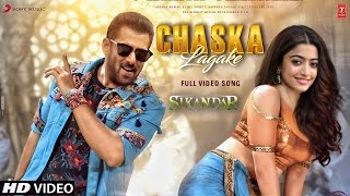 Chaska Lagake Song  Sikandar  Salman Khan  Nayanthara  AR Murugadoss  Sikandar Trailer Teaser [upl. by Cuthburt]