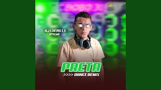 Preta Dance Remix [upl. by Yntruoc867]