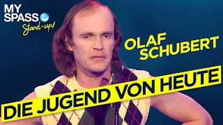 Die Jugend von heute  Olaf Schubert [upl. by Niwdog]