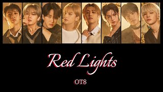 【カナルビ】Red Lights강박 OT8ver  Stray Kids【日本語字幕和訳】 [upl. by Ytomit980]