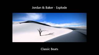 Jordan amp Baker  Explode HD  Techno Classic Song [upl. by Wolram320]