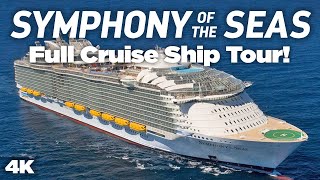 Symphony of the Seas Full Cruise Ship Tour [upl. by Dolli531]