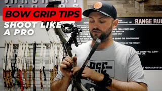 Bow Grip Tips for Accuracy  Hunt G4 [upl. by Alexia]