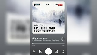 8  La neve in tasca  E poi il Silenzio  Il disastro di Rigopiano Pablo Trincia 8 PUNTATA [upl. by Einram59]