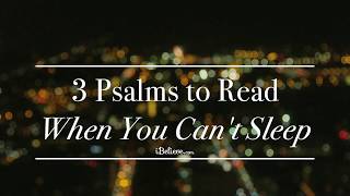 3 Psalms to Read When You Cant Sleep [upl. by Lexy846]