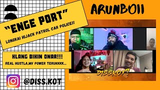 DISSKOT EP2 35  KLANG REPRESENT  Arunboii  Enge Port Real Hustla [upl. by Anelhtac]