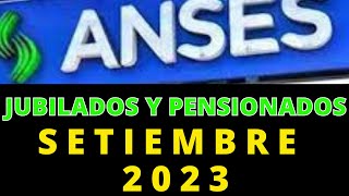 Fecha de Cobro  Refuerzo Jubilaciones Setiembre 2023 anses noticiasanses tramitesanses [upl. by Calandria]