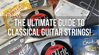 Guitar Strings 101 The Ultimate Guide To Classical Guitar Strings [upl. by Llecram619]