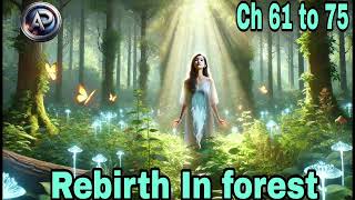 Rebirth in forestchapter 6 to 75viralvideo rebirthstory storyaudiobook trending top1 [upl. by Grieve]