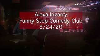 Alexa Irizarry Funny Stop Comedy Club 32421 [upl. by Zared]