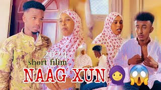 NAAG XUN🧕😱SHORT FILIM 2024 SOMALI TIKTOK CHANNEL [upl. by Xavler]