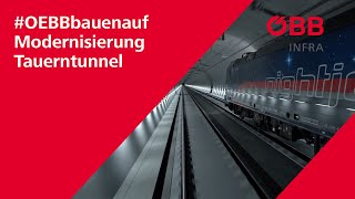 OEBBbauenauf Modernisierung Tauerntunnel [upl. by Oilla789]