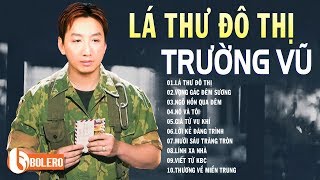 Trường Vũ Nhạc Lính  Lá Thư Đô Thị Vọng Gác Đêm Sương  Rùng Mình Suốt Đêm Khi Nghe Nhạc Lính Này [upl. by Euqinoj]