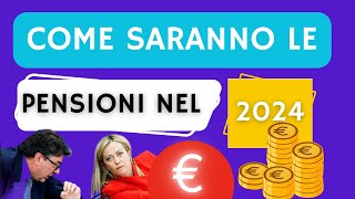 📣 PENSIONI Ecco COME SARANNO NEL 2024  Rivalutazione 💹 TASSO 📉 e FASCE attese ⚖️ [upl. by Eiramannod]