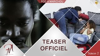 Pod et Marichou  saison 2  Teaser Officiel [upl. by Nabila]