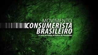 Movimento Consumerista Brasileiro [upl. by Darlleen231]