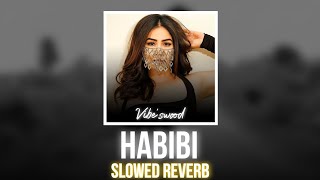 HABIBI SLOWED REVERB  RICKY RICH amp ARAM MAFIA  VIBESWOOD [upl. by Ennahtebazile650]