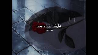 victon – nostalgic night slowed  reverb  bass boosted [upl. by Mcbride788]