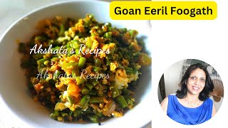 Goan Eeril FoogathLongSnake Beans Fugadakshatasrecipesgoan [upl. by Waddington]