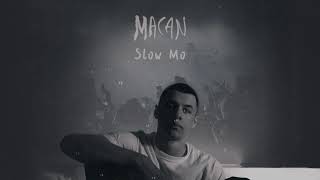 MACAN  Slow Mo Official track [upl. by Cass]