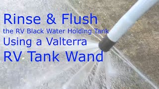 Rinse amp Flush the RV Black Water Tank using an RV Tank Wand [upl. by Hayton]