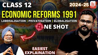 ECONOMIC REFORMS since 1991 class 12 ONE SHOT  chapter 3  Gaurav Jain [upl. by Aelc917]