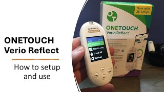 ONETOUCH Verio Reflect how to setup and use [upl. by Kerril]