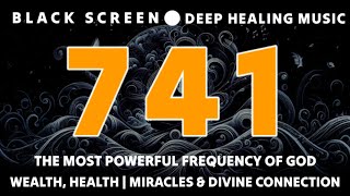 741 Hz Solfeggio Frequency REMOVE TOXINS amp NEGATIVITY  Spiritual Enlightenment  DEEP SLEEP MUSIC [upl. by Ellatnahc]