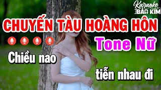 Karaoke Chuyến Tàu Hoàng Hôn Tone Nữ  Nhạc Sống Âm Thanh Đẳng Cấp Dễ Hát Nhất  Karaoke Bảo Kim [upl. by Publias]