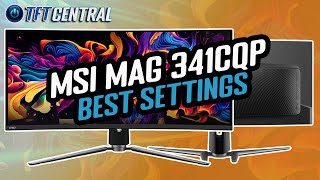 Best Settings Guide for the MSI MAG 341CQP [upl. by Eyahs]