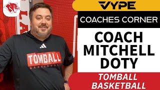 Coaches Corner  Tomball High School Basketball Coach Mitchell Doty [upl. by Meghann]