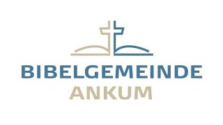 Livestream Bibelgemeinde Bibelkunde Ankum Do 31102024 [upl. by Gwenneth]